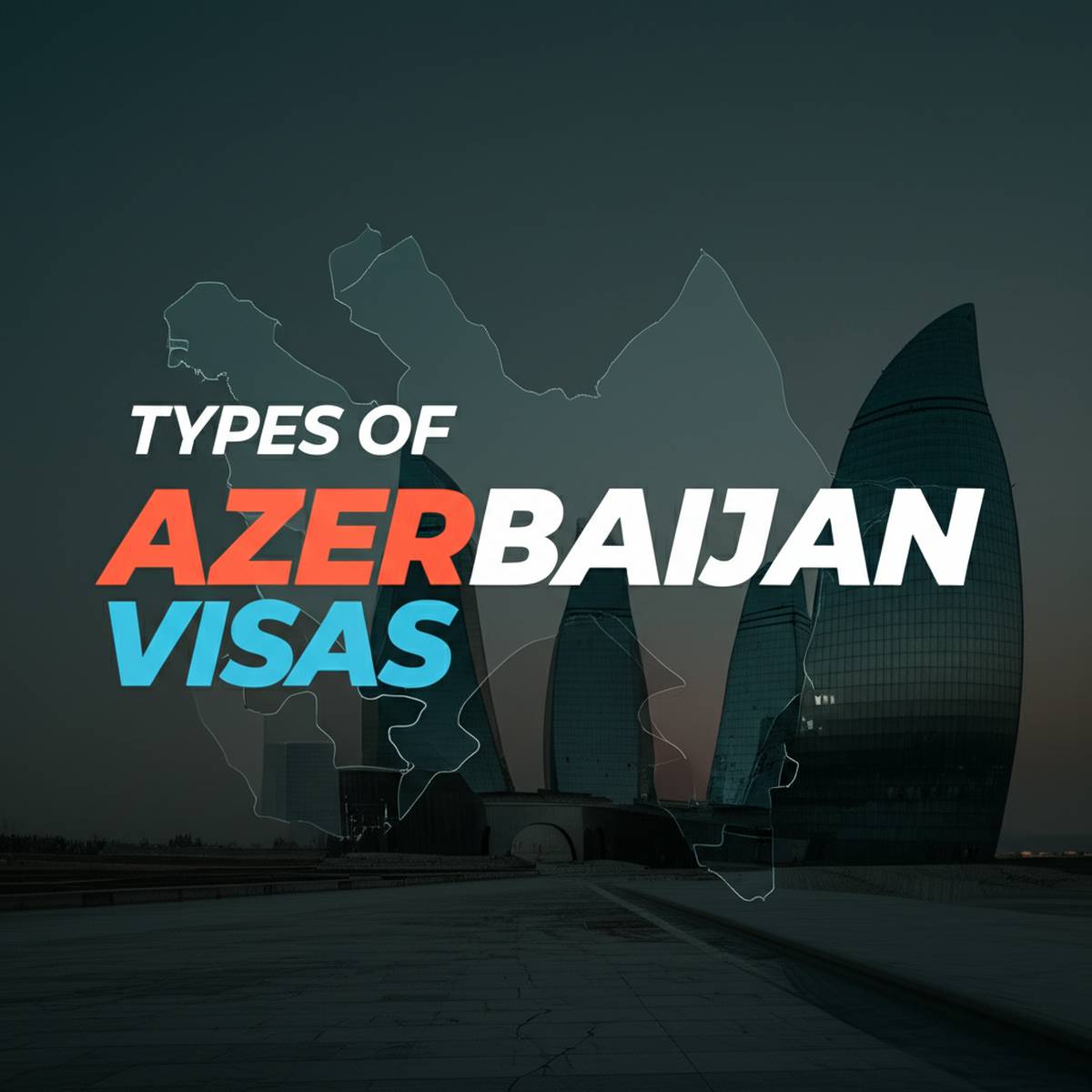 انواع ویزای آذربایجان