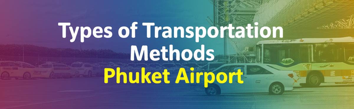 انواع روش های حمل و نقل فرودگاه پوکت