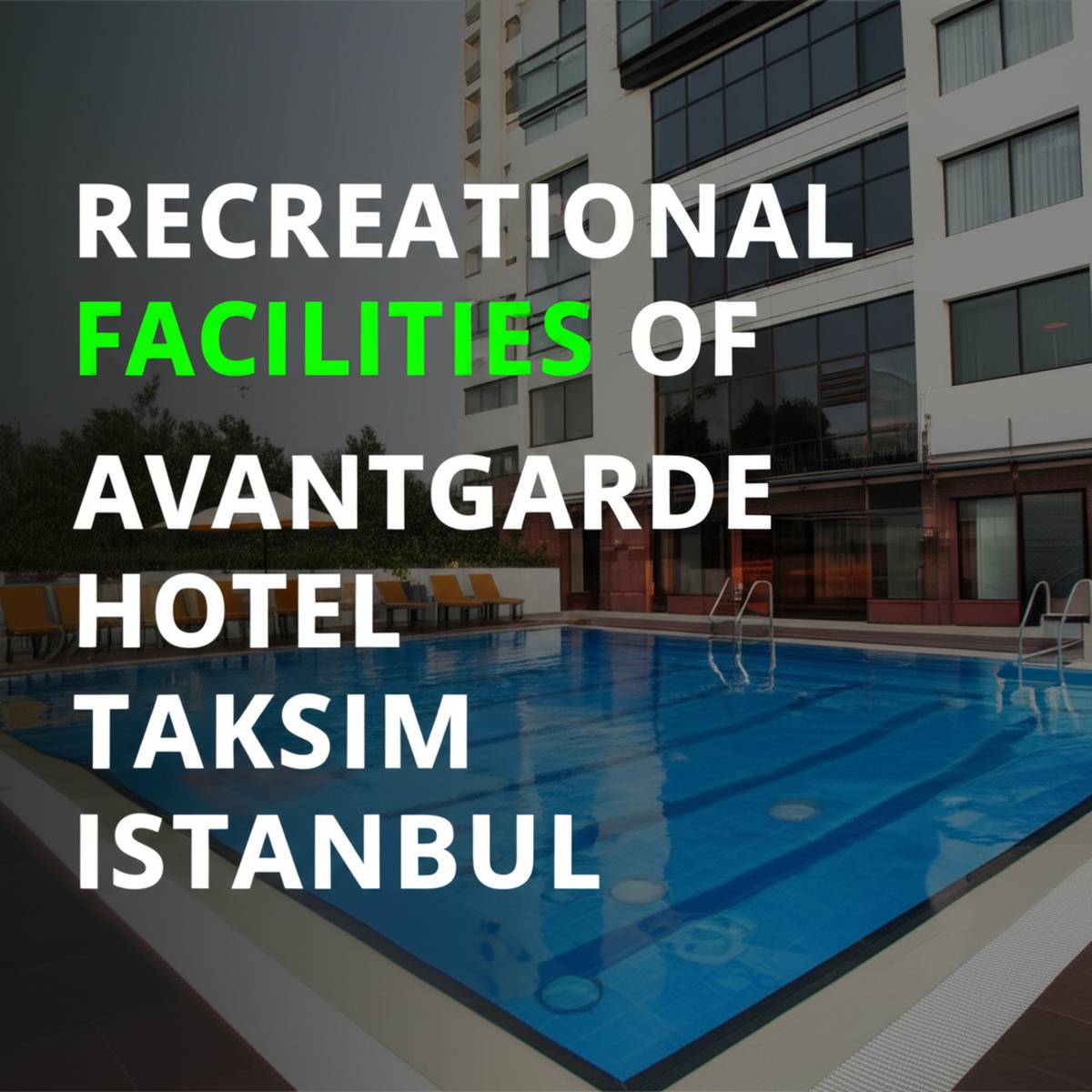 امکانات تفریحی هتل آوانگارد تقسیم استانبول