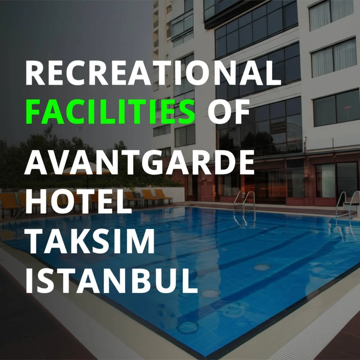 امکانات تفریحی هتل آوانگارد تقسیم استانبول